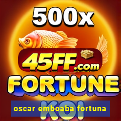 oscar emboaba fortuna